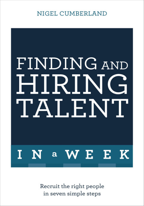 Cover image for book Finding & Hiring Talent In A Week