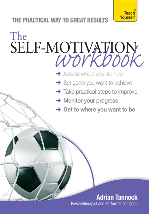 Cover image for book The Self-Motivation Workbook: Teach Yourself