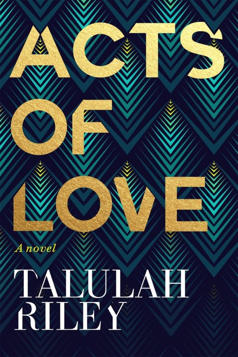 Cover image for book Acts of Love: a sizzling and sexy escapist romance perfect for summer