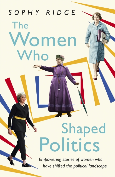Cover image for book The Women Who Shaped Politics