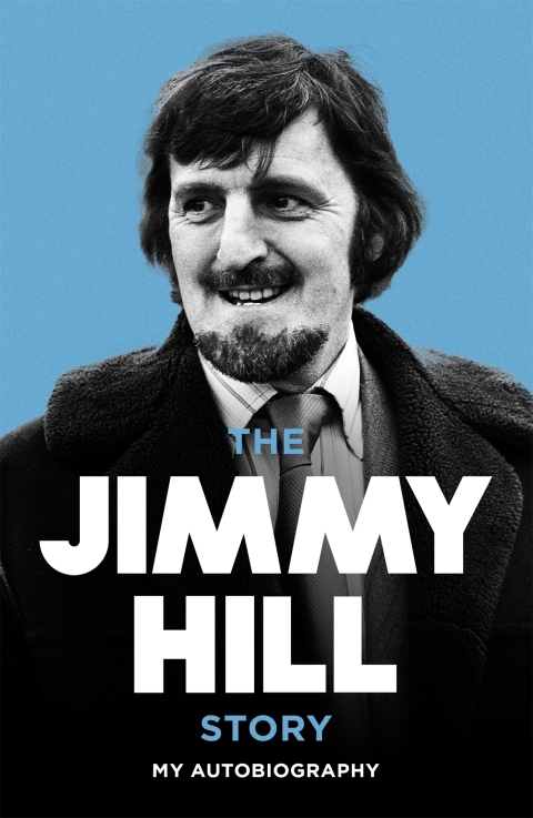 Cover image for book The Jimmy Hill Story