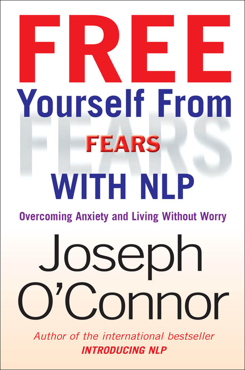 Cover image for book Free Yourself From Fears with NLP
