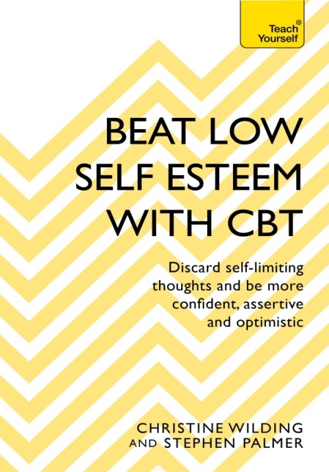 Cover image for book Beat Low Self-Esteem With CBT