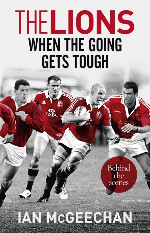 Cover image for book The Lions: When the Going Gets Tough