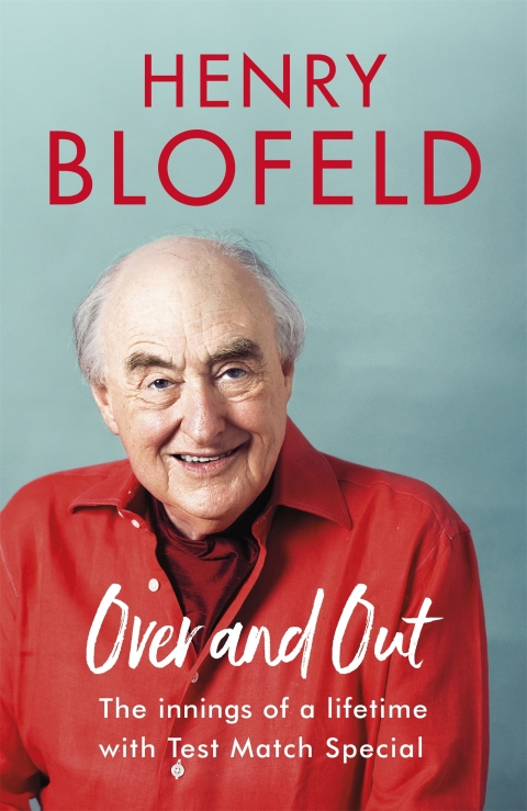 Cover image for book Over and Out: My Innings of a Lifetime with Test Match Special
