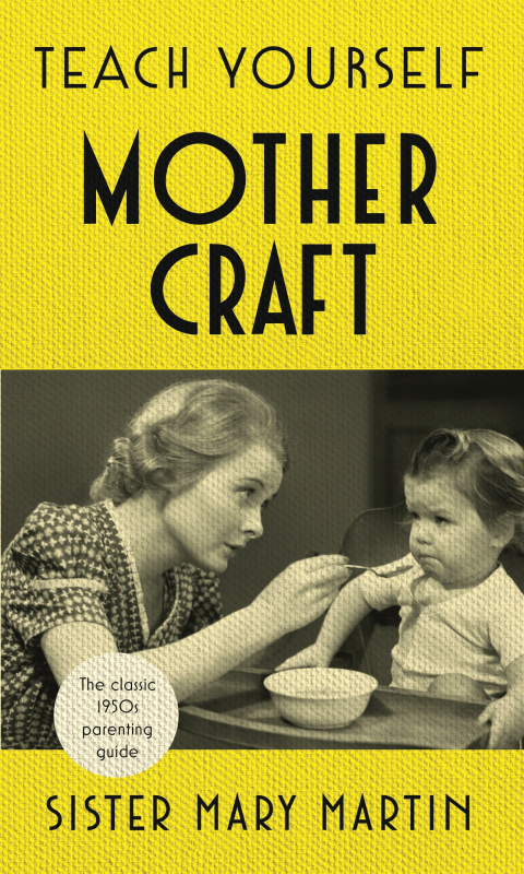 Cover image for book Teach Yourself Mothercraft
