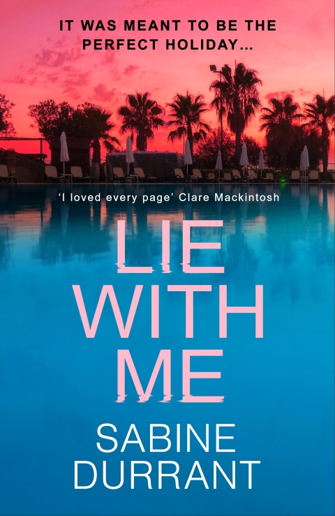 Cover image for book Lie With Me: the gripping bestseller and suspense read of the year