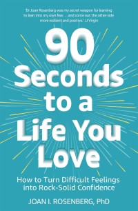 Titelbild: 90 Seconds to a Life You Love 9781473687004