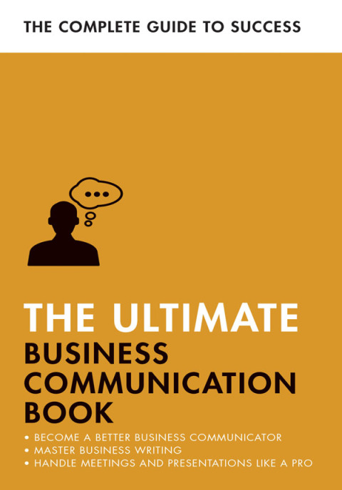 Cover image for book The Ultimate Business Communication Book
