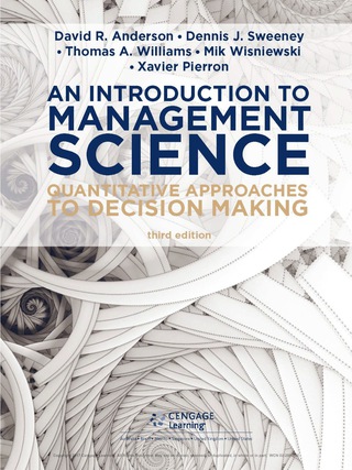 Introduction to Management Science Quantitative Approaches to Decision Making