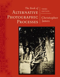 BOOK OF ALTERNATIVE PHOTOGRAPHIC PROCESSES