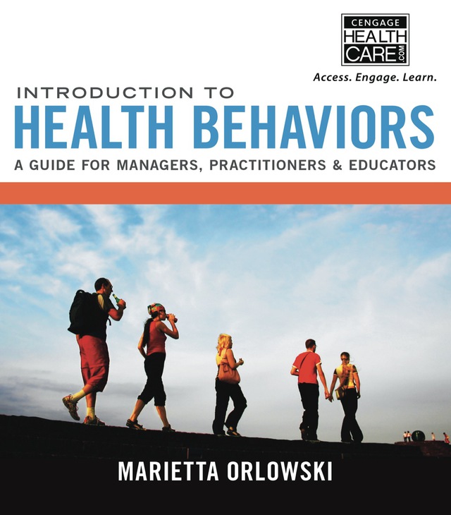 Introduction to Health Behaviors a Guide for Managers Practitioners and Educators