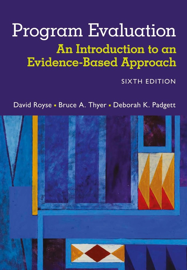 Program Evaluation an Introduction to an Evidence Based Approach