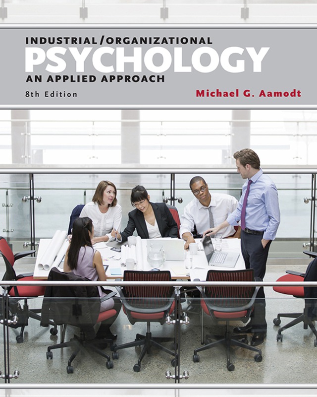 Industrial Organizational Psychology an Applied Approach (Volume 3)