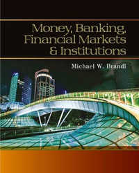 MONEY BANKING FINANCIAL MARKETS AND INSTITUTIONS