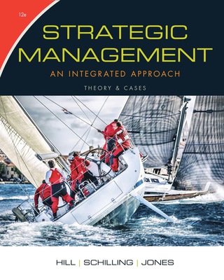 Strategic Management Theory and Cases an Integrated Approach