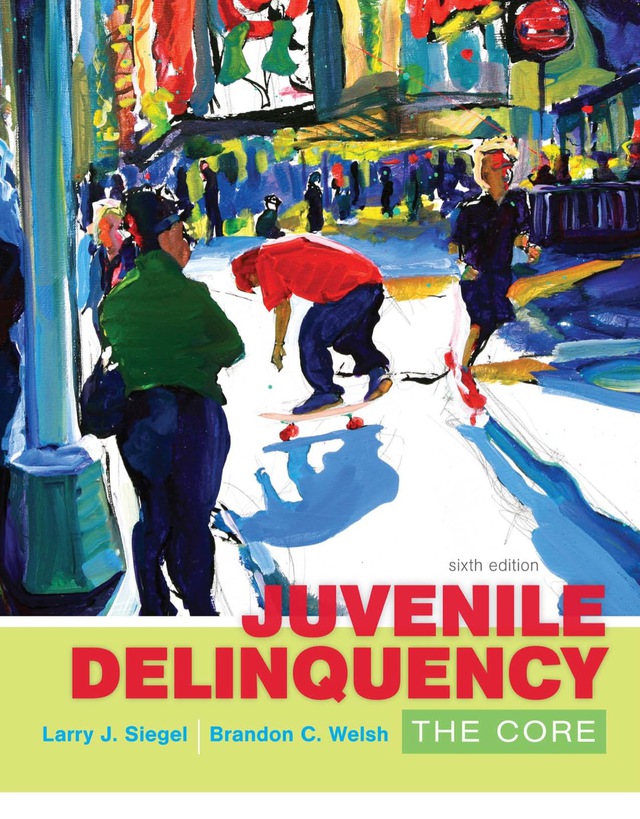 Juvenile Delinquency the Core