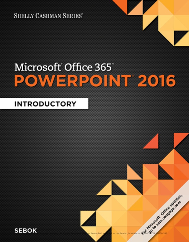 Shelly Cashman Series Microsoft Office 365 and Powerpoint 2016
