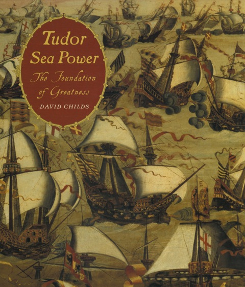 Cover image for book Tudor Sea Power: The Foundation of Greatness
