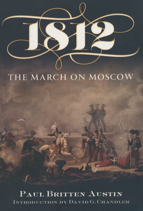 Cover image for book 1812: The March on Moscow