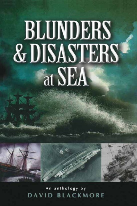 Cover image for book Blunders & Disasters at Sea