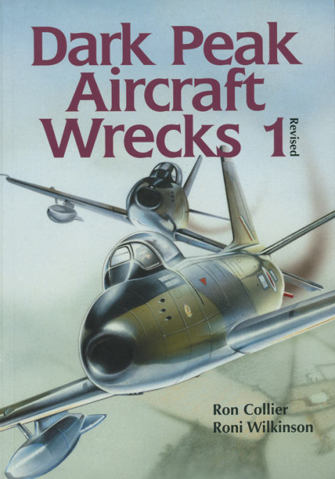 Cover image for book Dark Peak Aircraft Wrecks 1