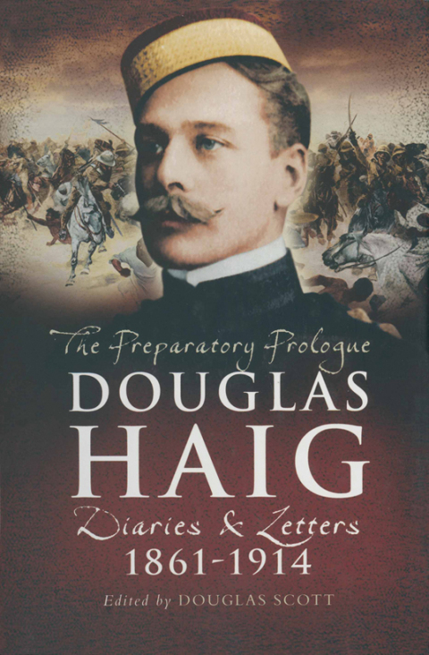 Cover image for book The Preparatory Prologue: Douglas Haig