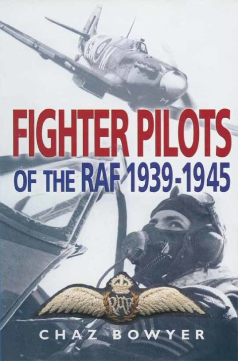 Fighter Pilots of the RAF, 1939â1945 