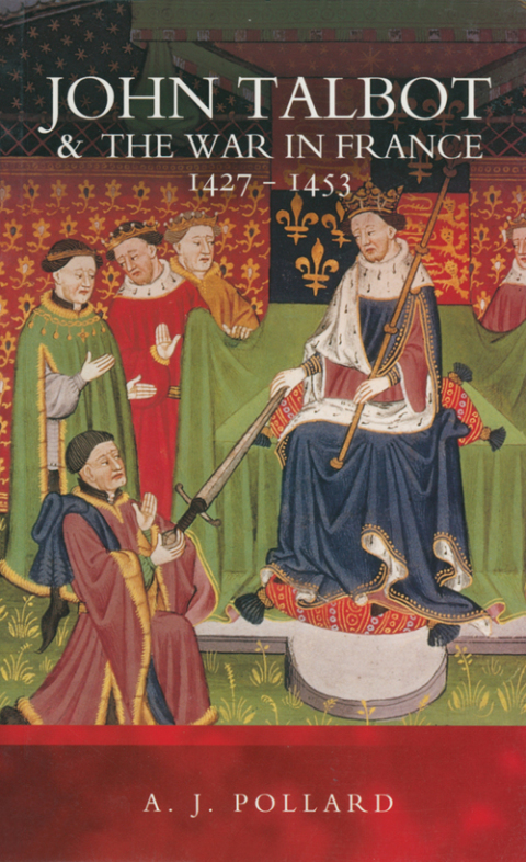Cover image for book John Talbot & the War in France, 1427–1453