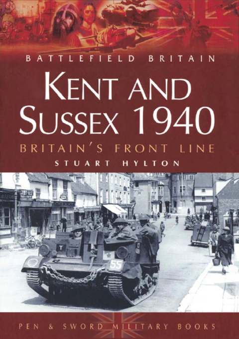 Cover image for book Kent and Sussex 1940