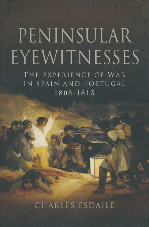 Cover image for book Peninsular Eyewitnesses