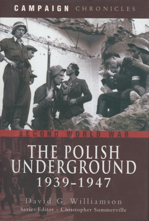 The Polish Underground, 1939â1947 