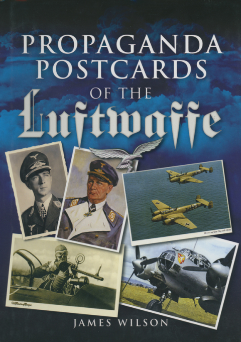 Cover image for book Propaganda Postcards of the Luftwaffe