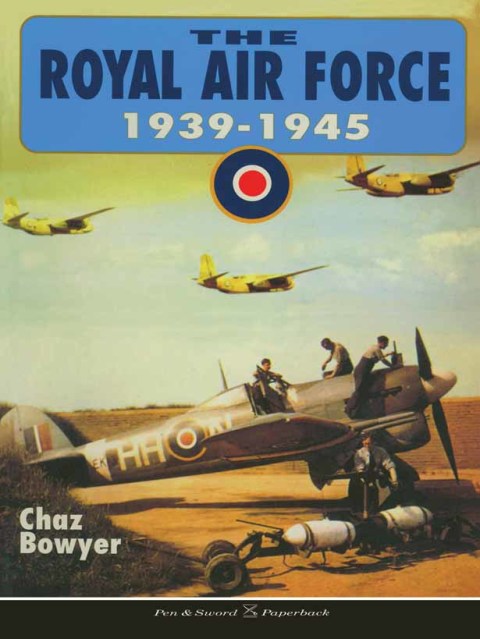 The Royal Air Force, 1939â1945 
