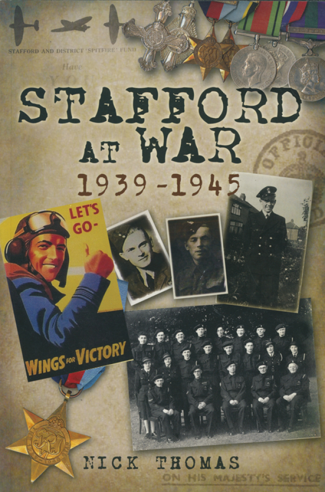 Stafford at War, 1939–1945