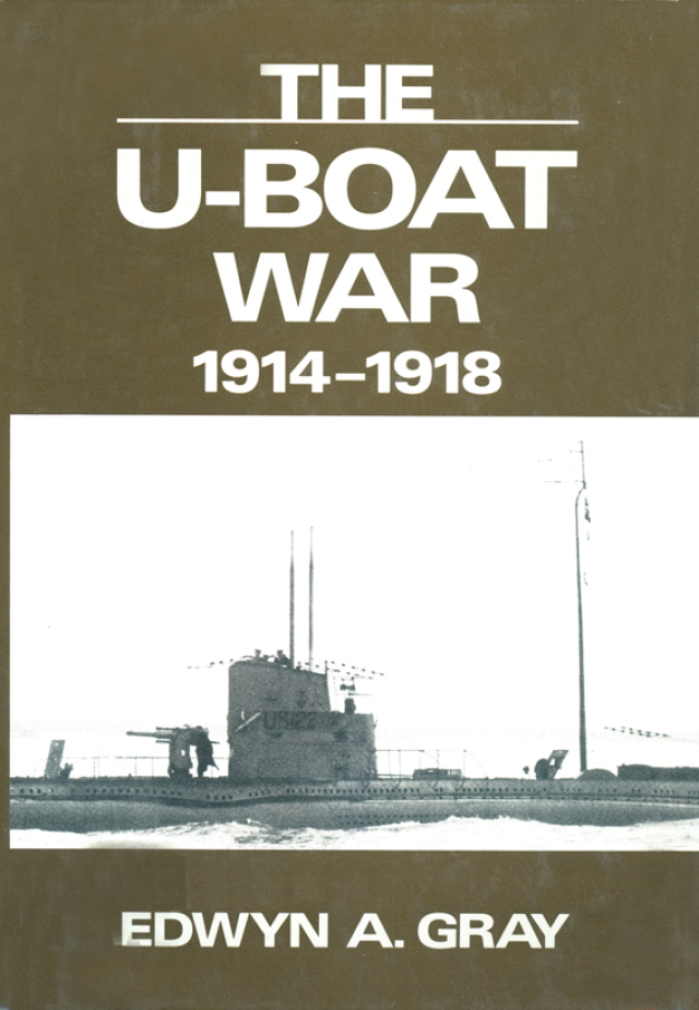 The U-Boat War, 1914–1918