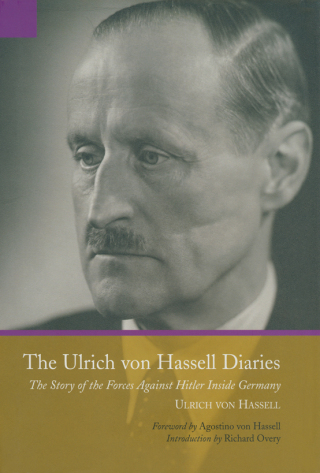 The Ulrich von Hassell Diaries