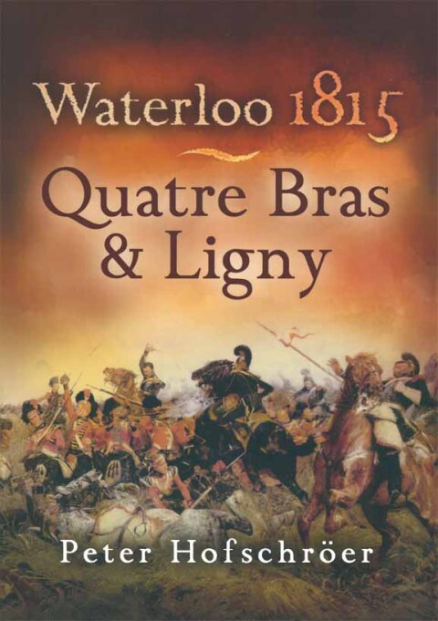 Cover image for book Waterloo 1815: Quatre Bras & Ligny
