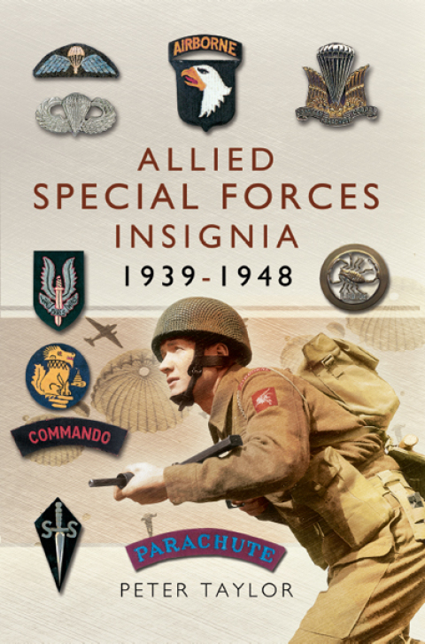 Cover image for book Allied Special Forces Insignia, 1939–1948