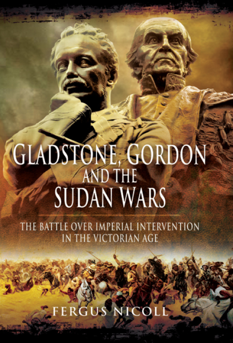 Cover image for book Gladstone, Gordon and the Sudan Wars