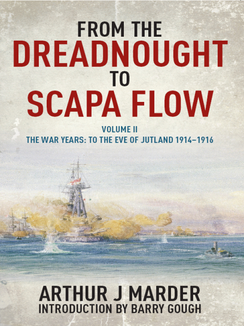 Cover image for book From the Dreadnought to Scapa Flow, Volume II