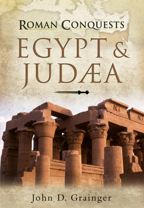 Cover image for book Roman Conquests: Egypt & Judæa
