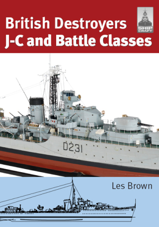 British Destroyers: J-C and Battle Classes