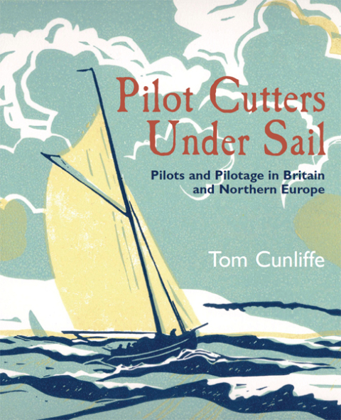 Cover image for book Pilot Cutters Under Sail