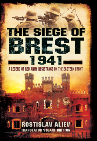 The Siege of Brest, 1941