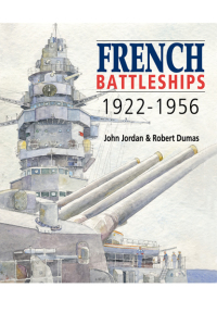 Cover image: French Battleships, 1922–1956 9781848320345