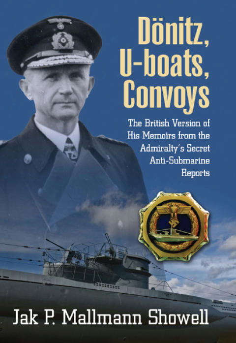 DÃ¶nitz, U-boats, Convoys 