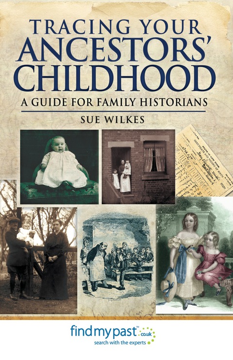 Cover image for book Tracing Your Ancestors' Childhood
