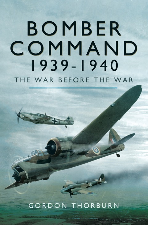 Cover image for book Bomber Command 1939–1940