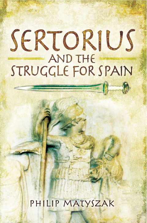 Cover image for book Sertorius and the Struggle for Spain